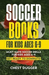 bokomslag Soccer Books for Kids Ages 6-9
