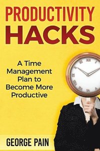 bokomslag Productivity Hacks