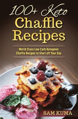 bokomslag 100+ Keto Chaffle Recipes