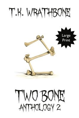 bokomslag Two Bone