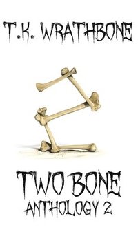 bokomslag Two Bone