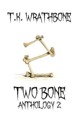 bokomslag Two Bone