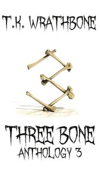 bokomslag Three Bone