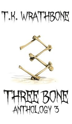 bokomslag Three Bone