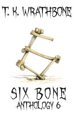 bokomslag Six Bone