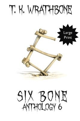 bokomslag Six Bone