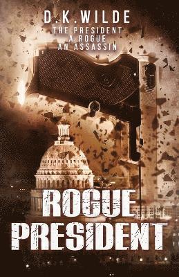 Rogue President 1