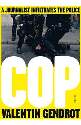 Cop: A Journalist Infiltrates the Police 1