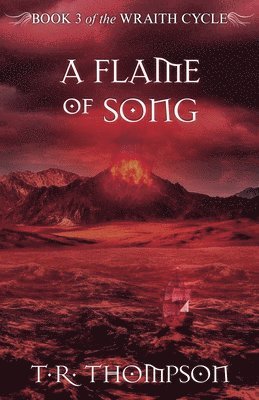 A Flame of Song 1