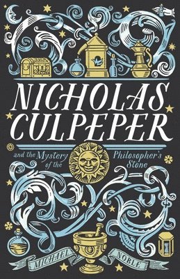 Michael Noble - Nicholas Culpeper and the Mystery of the Philosopher's Stone, Häftad