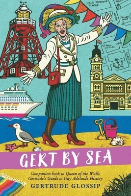 Gertrude Glossip, Andrew Crooks - Gert by Sea, Häftad