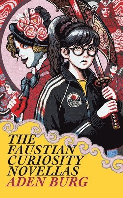 Aden Burg - Faustian Curiosity Novellas, Häftad