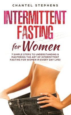 bokomslag Intermittent Fasting for Women