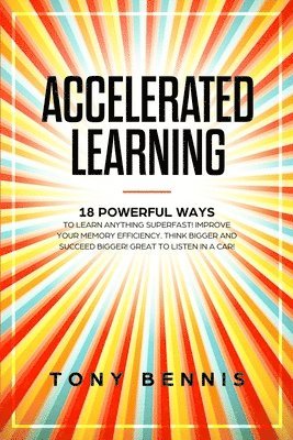 Accelerated Learning 1