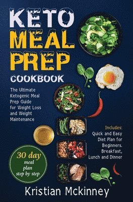 Kristian McKinney - Keto Meal Prep Cookbook, Inbunden. Tillgänglighet: Lägg i varukorg