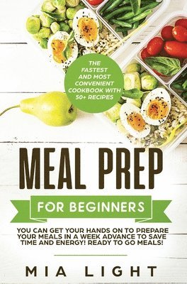 Meal Prep for Beginners 1