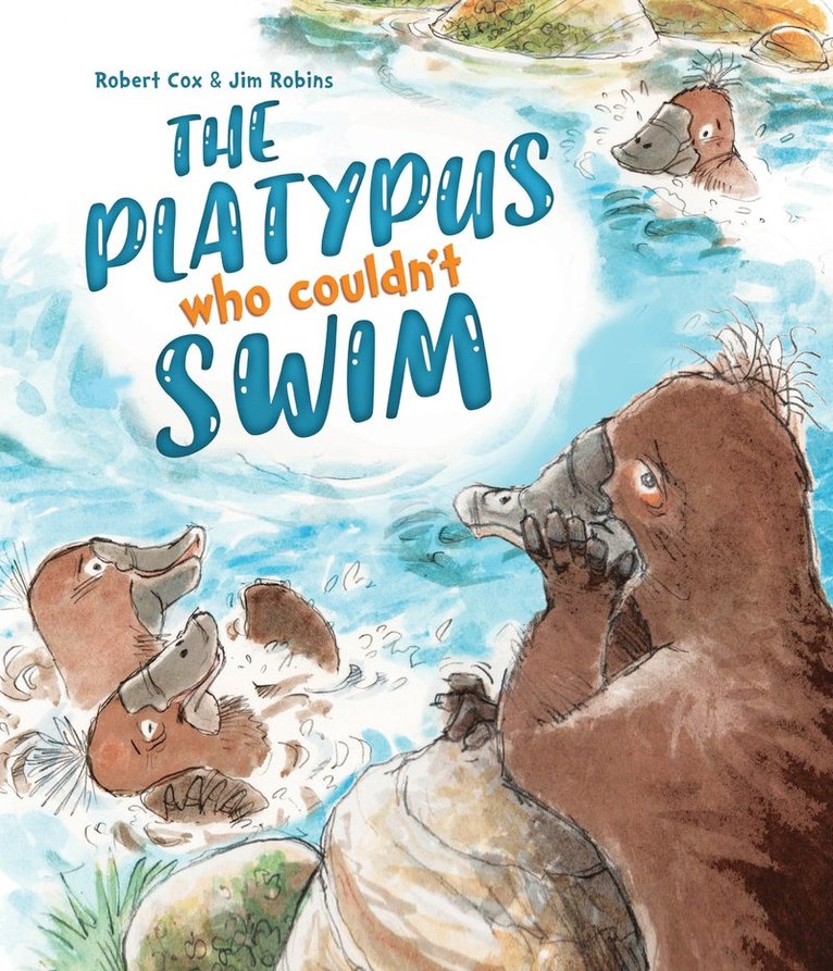 Robert Cox - Platypus Who Couldn't Swim, Inbunden