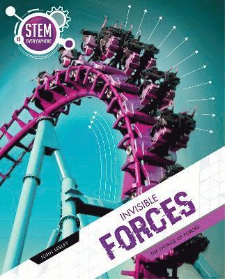 Invisible Forces