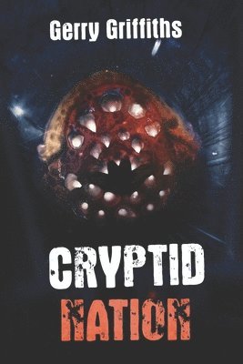 Gerry Griffiths - Cryptid Nation, Häftad