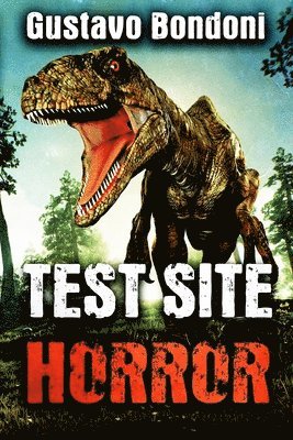 Test Site Horror 1