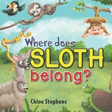 bokomslag Where does sloth belong?