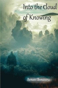 bokomslag Into The Cloud Of Knowing