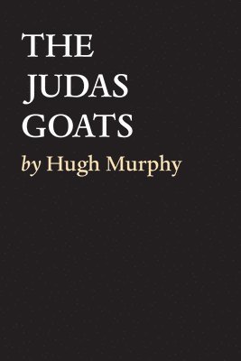 bokomslag The Judas Goats