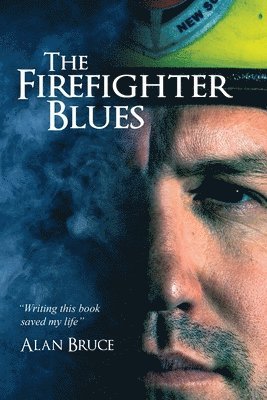 bokomslag The Firefighter Blues