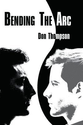 Don Thompson - Bending the Arc, Häftad