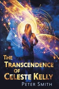 bokomslag Transcendence of Celeste Kelly