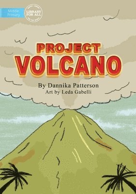 Project Volcano 1