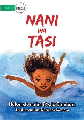 Deeper and Deeper (Tetun edition) - Nani iha tasi 1