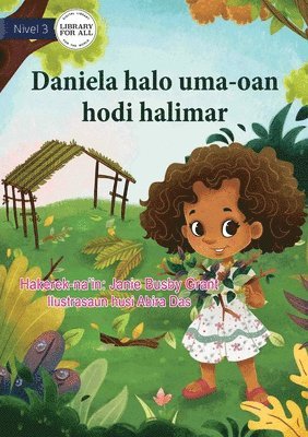 Dee Dee Builds A Hidey-Hole (Tetun edition) - Daniela halo uma-oan hodi halimar 1