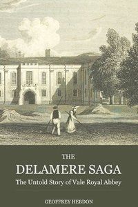 bokomslag The Delamere Saga