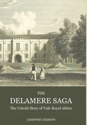 The Delamere Saga 1