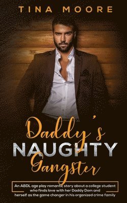 Daddy's Naughty Gangster 1