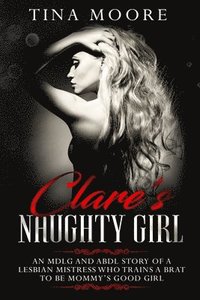 bokomslag Clare's Naughty Girl
