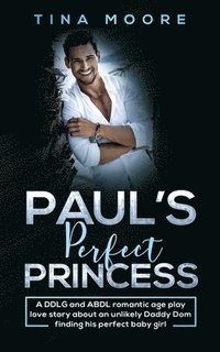 bokomslag Paul's Perfect Princess