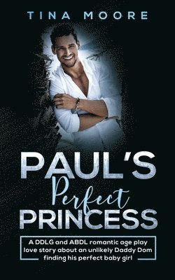 Paul's Perfect Princess 1