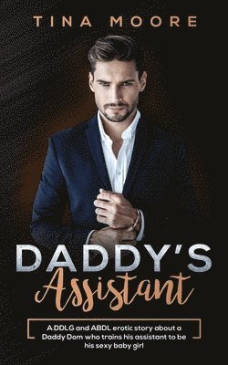 Tina Moore - Daddy's Assistant, Häftad