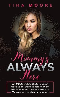 Mommy's Always Here 1