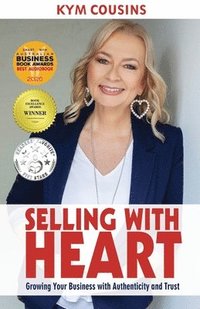 bokomslag Selling With Heart