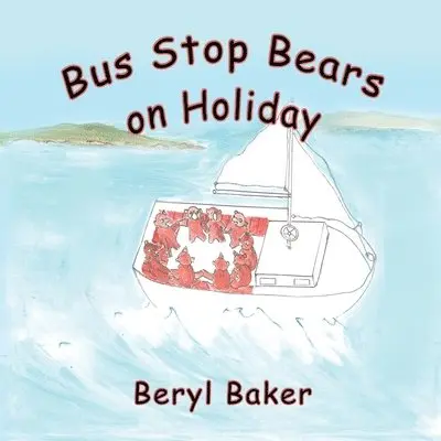 Beryl Baker - Bus Stop Bears on Holiday, Häftad. Tillgänglighet: Lägg i varukorg