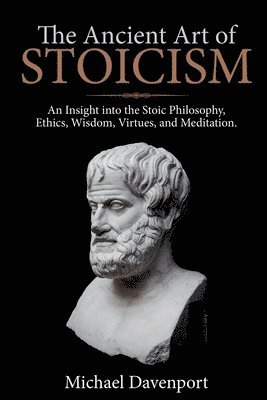 Ancient Art of Stoicism