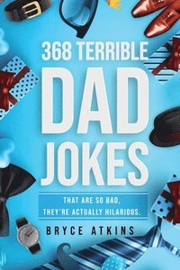 bokomslag 368 Terrible Dad Jokes