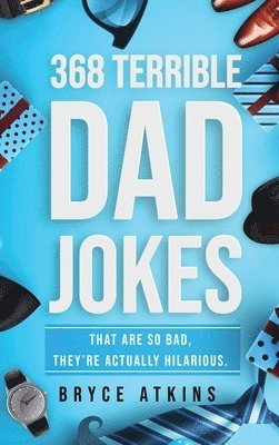 bokomslag 368 Terrible Dad Jokes