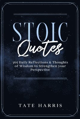 Tate Harris - Stoic Quotes, Häftad