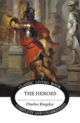 Charles Kingsley Jr., Charles Kingsley - Heroes, Häftad