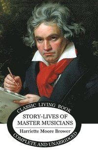 bokomslag Story-Lives of Master Musicians