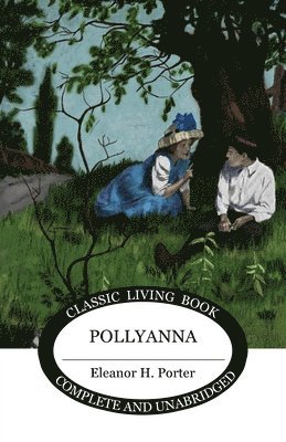 Eleanor H Porter - Pollyanna, Häftad